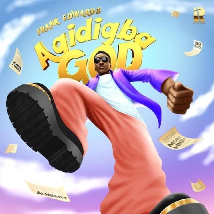 Agidigba God – Frank Edwards
