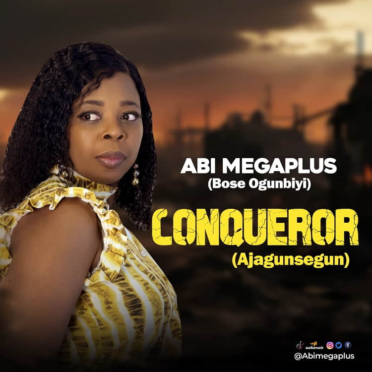 Conqueror (ajagunsegun) - Minister Abi