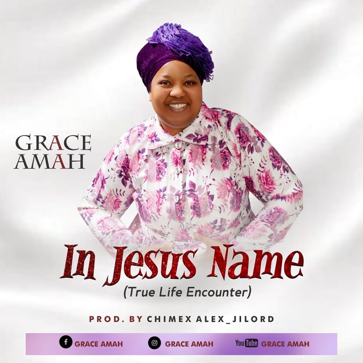 In Jesus Name – Grace Amah