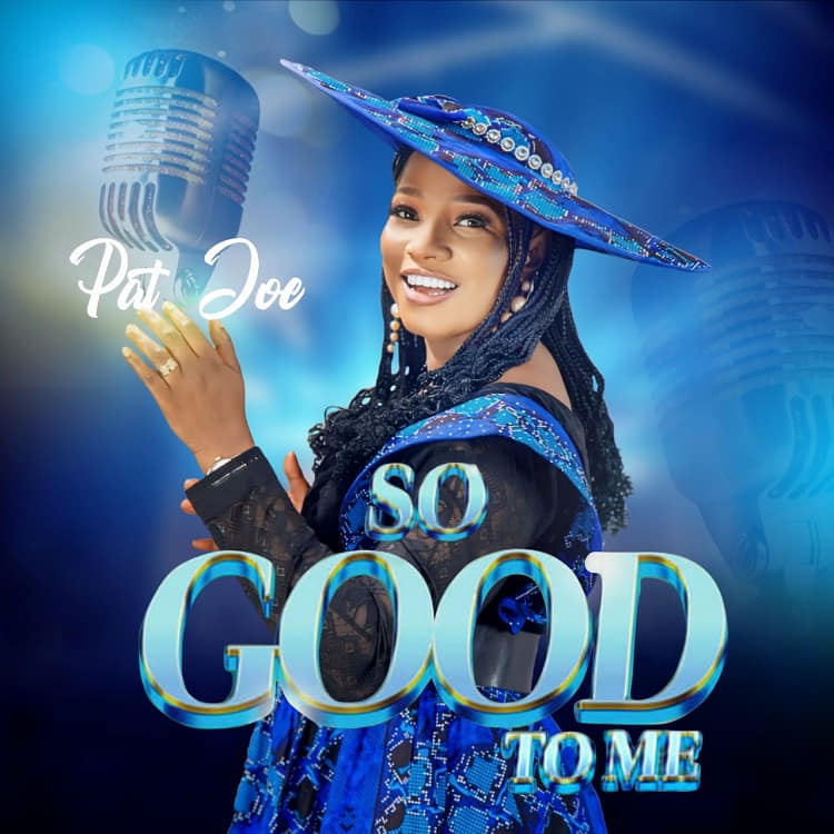 So Good To Me - Pat Joe