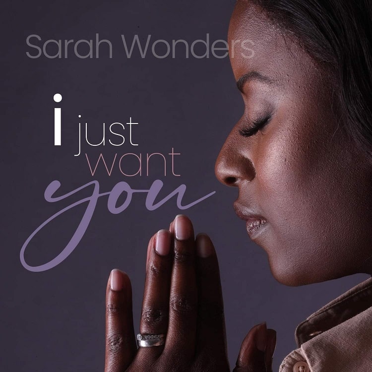 I Just Want You – Sarah Wonders