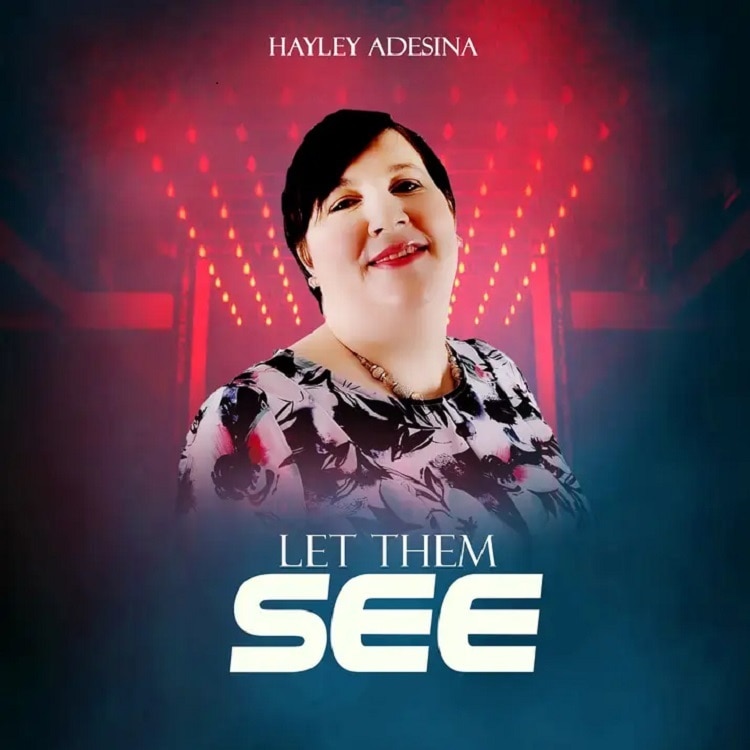 Let Them See - Hayley Adesina