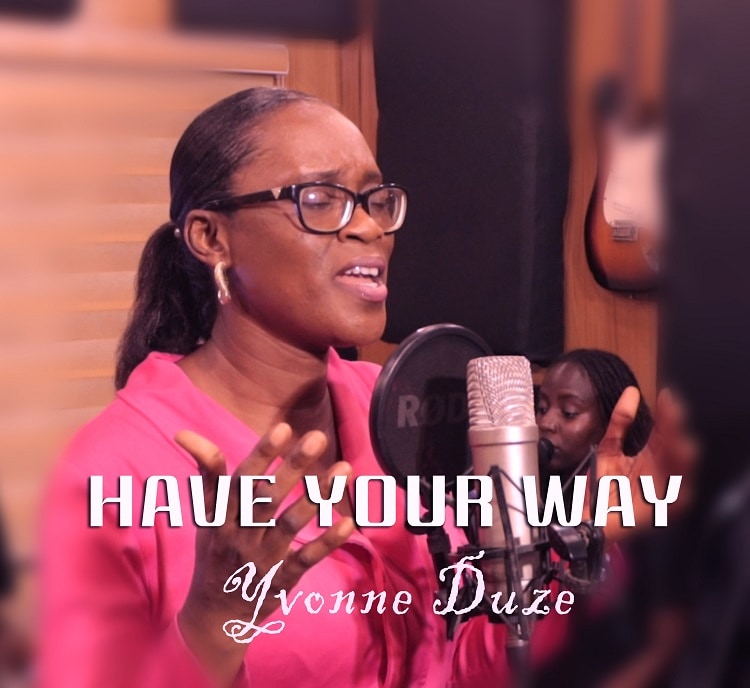 Have Your Way – Yvonne Duze