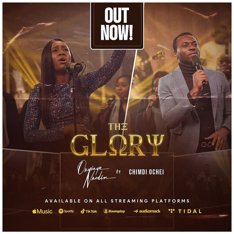 The Glory (Impossible Means Nothing) – Onyinye Nnodim ft. Chimdi Ochei