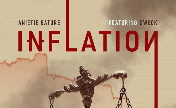 Inflation – Anietie Bature ft. Oweck