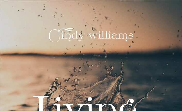 Living Waters – Cindy Williams