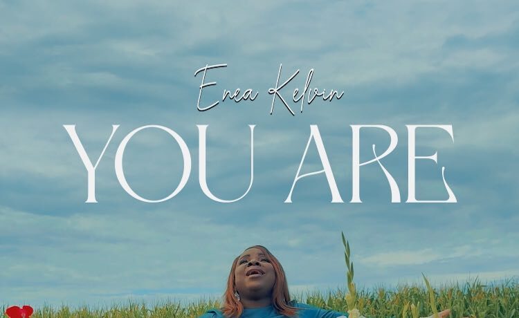 You Are - Enea Kelvin
