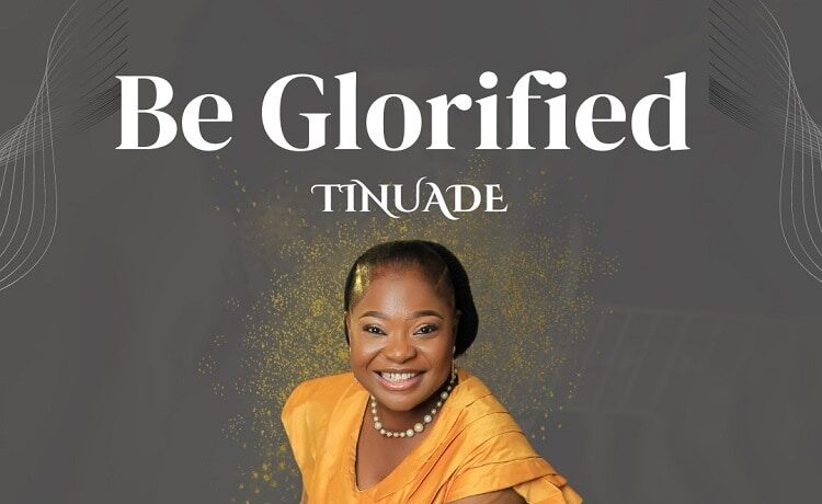 Be Glorified Live (Reprise) – Tinuade