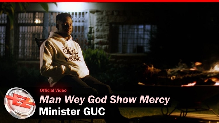 Man Wey God Show Mercy – Minister GUC
