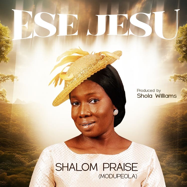 Ese Jesu – Shalom Praise [Download] » Gospel Songs MP3
