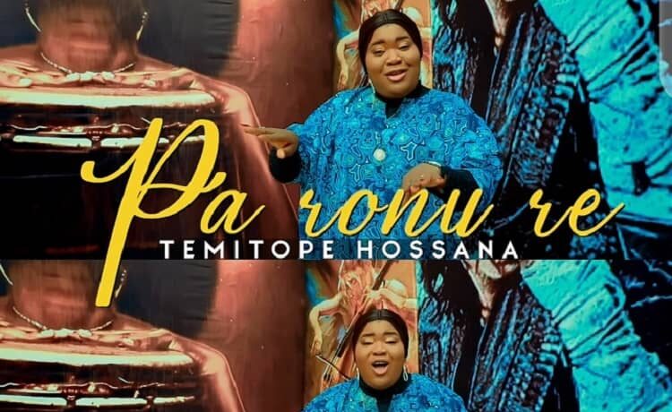 Pa Ronu Re – Temitope Hossana