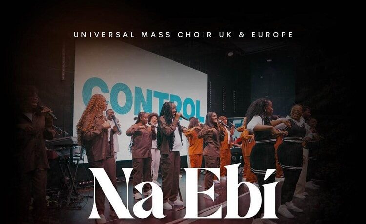 Na Ebi You – Universal Mass Choir UK&Europe