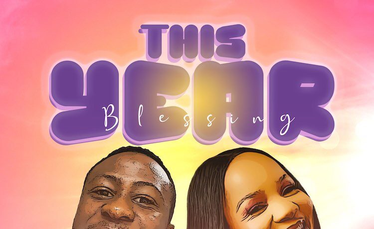 This Year (Blessings) - Presh Music ft. Nengi Benstowe