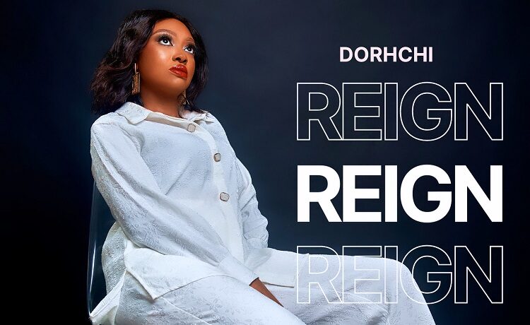 Reign - Dorhchi