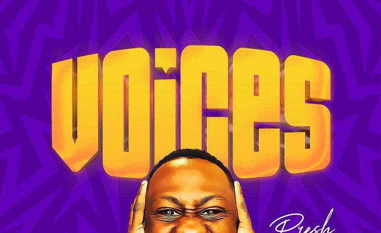 Voices - Presh Music