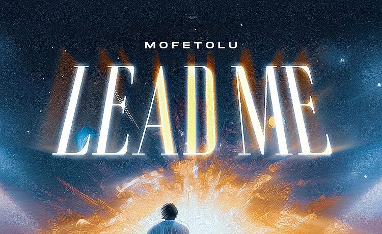 Lead Me - Mofetolu