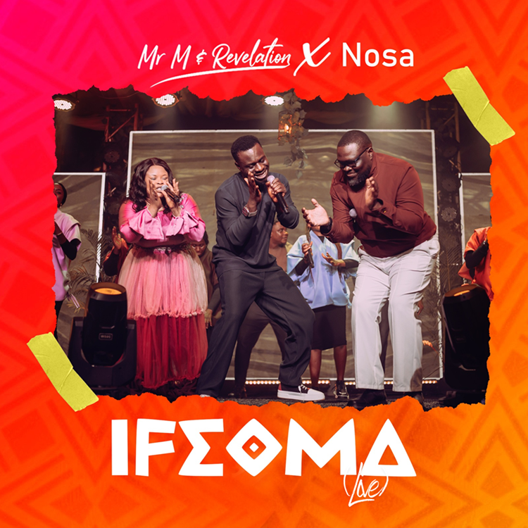 Ifeoma - Mr M & Revelation ft. Nosa [Download] » Gospel Songs MP3