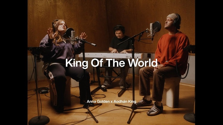 King Of The World - Anna Golden ft. Aodhán King