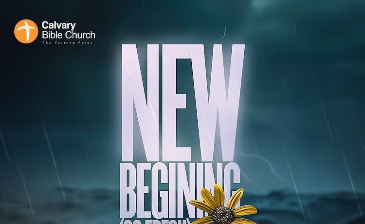 New Beginning (So Fresh) - Calvary Bible Church