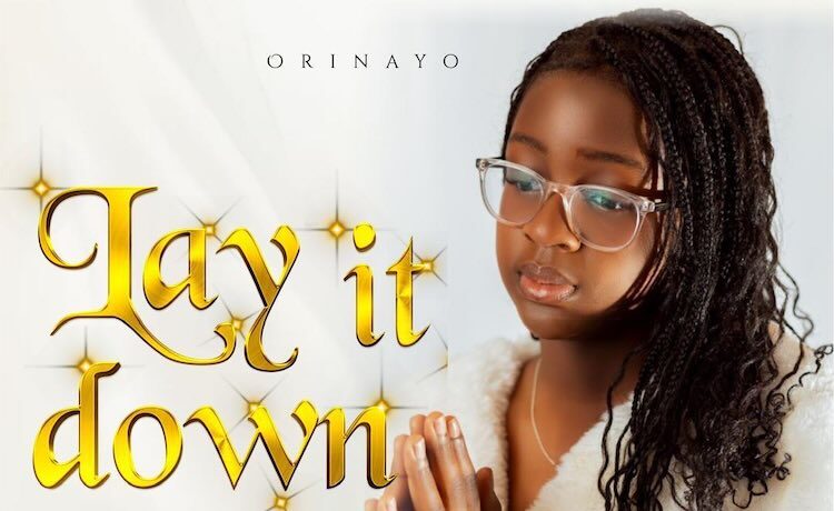 Lay It Down - Orinayo