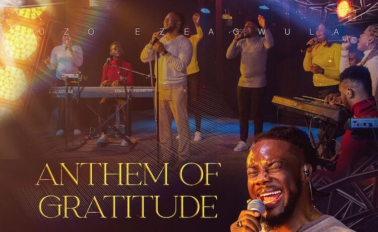 Anthem of Gratitude - Uzo Ezeagwula 
