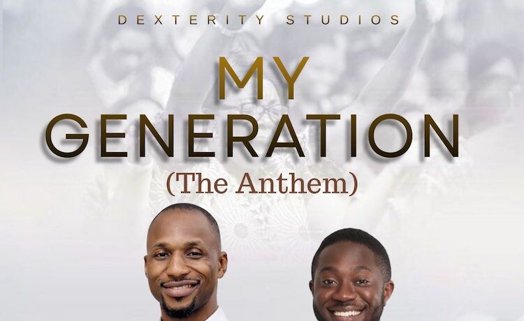 My Generation (The Anthem) - Justin Iykes feat. Elijah Chilaka