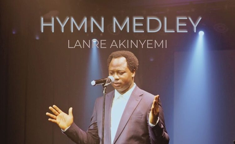 Hymn Medley - Lanre Akinyemi