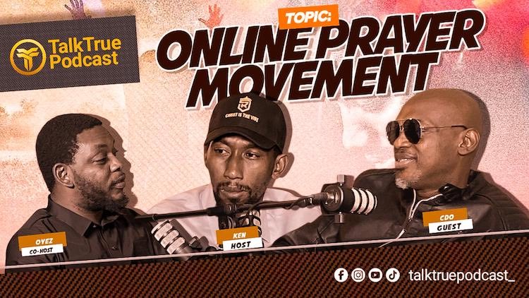 Online Prayer Movements in Nigeria – Talk True Podcast