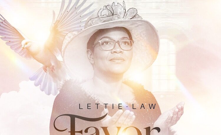 Favour Is Following Me All Around – Lettie Law