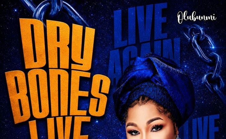 Dry Bones Live Again – Olubunmi