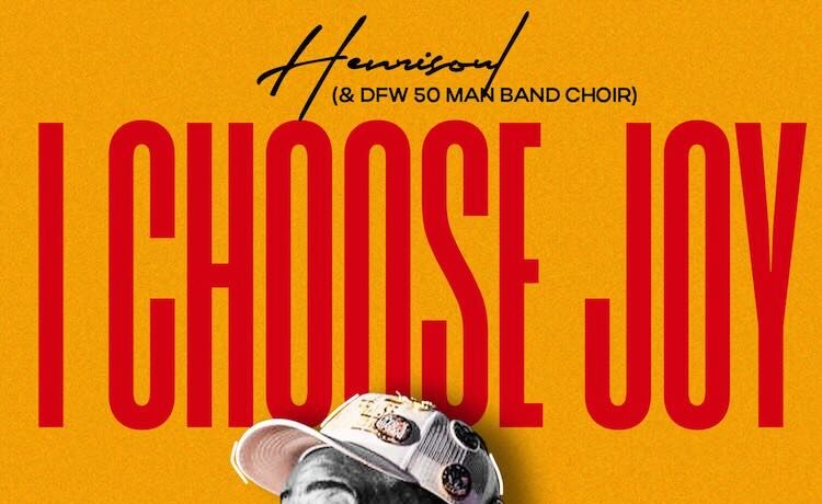 I Choose Joy – Henrisoul